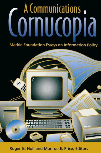 Cover for A Communications Cornucopia: Markle Foundation Essays on Information Policy (Paperback Book) (1998)