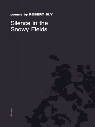 Cover for Robert Bly · Silence in the Snowy Fields: Poems (Paperback Book) (1962)