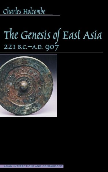 Cover for Charles Holcombe · The Genesis of East Asia (Hardcover Book) (2001)