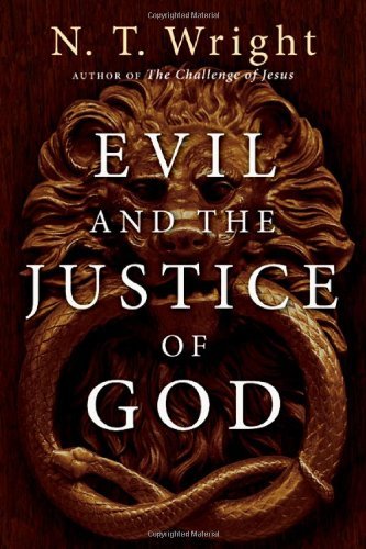 Cover for N. T. Wright · Evil and the Justice of God (Paperback Bog) (2013)