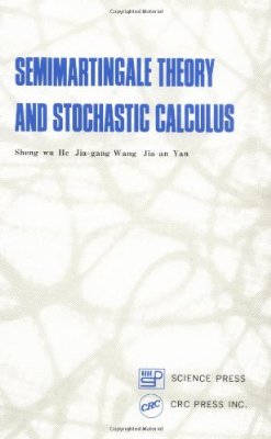 Cover for He/Wang / yan · Semimartingale Theory and Stochastic Calculus (Hardcover Book) (1992)