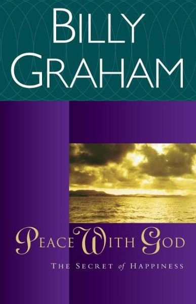 Cover for Billy Graham · Peace with God: The Secret of Happiness (Paperback Book) [Rev edition] (2000)