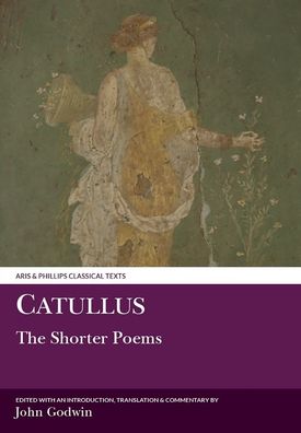 Cover for John Godwin · Catullus: The Shorter Poems (Pocketbok) (1999)