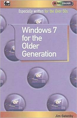 Cover for Jim Gatenby · Window 7 for the Older Generation (Paperback Book) (2010)