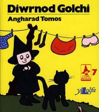 Cyfres Rwdlan:7. Diwrnod Golchi - Angharad Tomos - Books - Y Lolfa - 9780862431150 - 