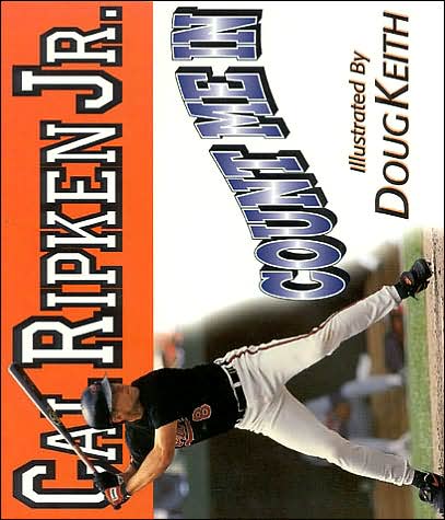 Cover for Ripken, Cal, Jr. · Count Me in (Hardcover Book) (1995)