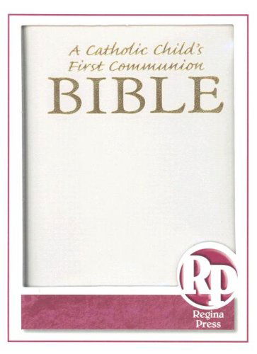 Cover for Rev Victor Hoagland · Catholic Child's First Communion Bible-oe (Inbunden Bok) (1991)