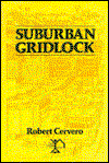 Cover for Robert Cervero · Suburban Gridlock (Hardcover Book) (2006)