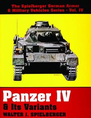 Cover for Walter J. Spielberger · Panzer IV &amp; Its Variants (Hardcover Book) (1997)