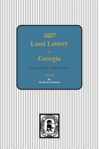 Cover for Martha L Houston · 1827 Land Lottery of Georgia (Pocketbok) (2015)