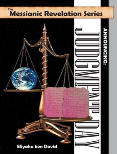 Cover for Eliyahu Ben David · The Messianic Revelation Series V.1. Announcing (Hardcover bog) (2009)