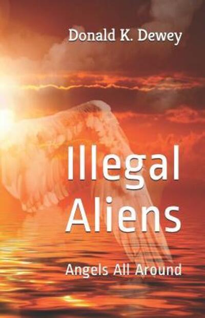 Cover for Donald Dewey · Illegal Aliens (Paperback Book) (2019)