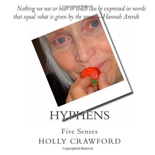 Cover for Holly Crawford · Hyphens: Five Senses (Paperback Book) (2012)