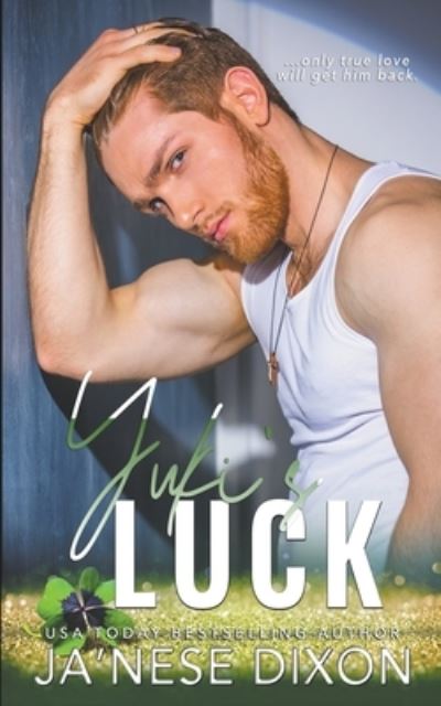 Cover for Ja'Nese Dixon · Yuki's Luck (Book) (2020)