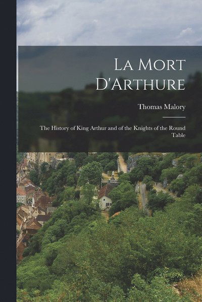 Cover for Thomas Malory · Mort D'Arthure (Buch) (2022)