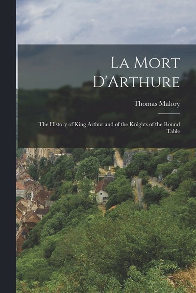 Cover for Thomas Malory · Mort D'Arthure (Bok) (2022)