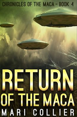 Cover for Mari Collier · Return of the Maca Premium Hardcover Edition (Hardcover Book) (2021)