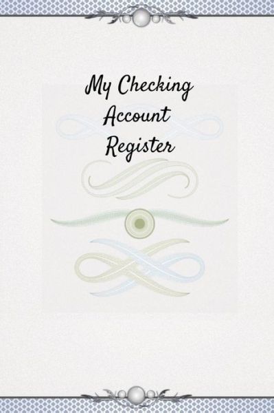 Cover for Notebook Ninjas · My Checking Account Register (Paperback Book) (2019)