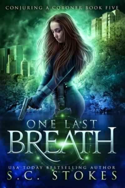 Cover for S C Stokes · One Last Breath (Paperback Book) (2019)