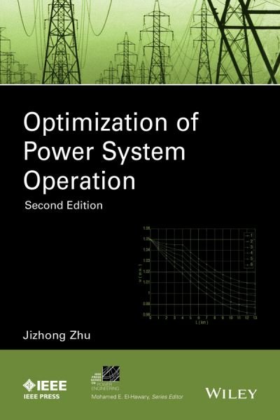 Cover for Jizhong Zhu · Optimization of Power System Operation - IEEE Press Series on Power and Energy Systems (Hardcover bog) (2015)
