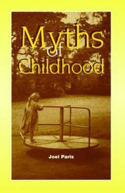 Cover for Joel Paris · Myths of Childhood (Taschenbuch) (2014)