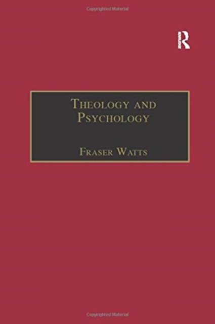 Cover for Fraser Watts · Theology and Psychology - Routledge Science and Religion Series (Paperback Bog) (2016)