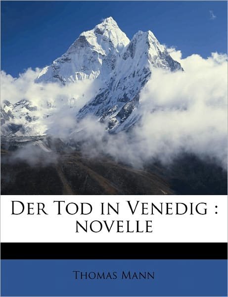 Cover for Thomas Mann · Der Tod in Venedig: Novelle (Paperback Bog) (2011)