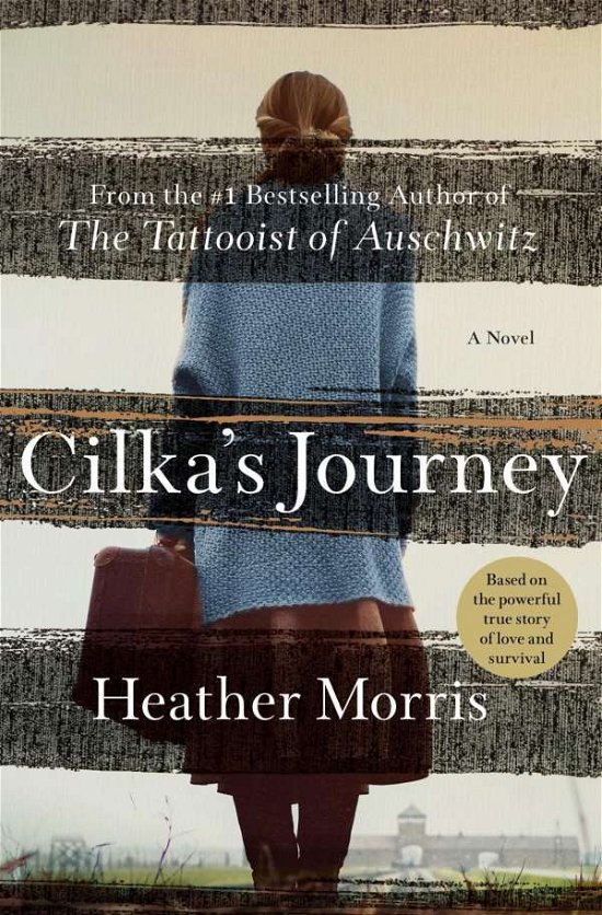Cover for Heather Morris · Cilka's Journey: A Novel (Paperback Bog) (2019)