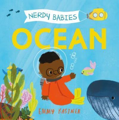 Cover for Emmy Kastner · Nerdy Babies : Ocean (Hardcover Book) (2019)