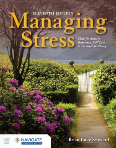 Cover for Brian Luke Seaward · Managing Stress: Skills for Anxiety Reduction, Self-Care, and Personal Resiliency (Pocketbok) (2024)