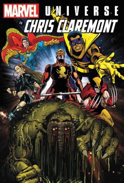 Cover for Chris Claremont · Marvel Universe By Chris Claremont (Hardcover bog) (2017)