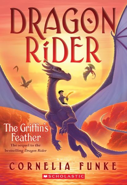 The Griffin's Feather (Dragon Rider #2) - Dragon Rider - Cornelia Funke - Livros - Scholastic Inc. - 9781338577150 - 3 de setembro de 2019