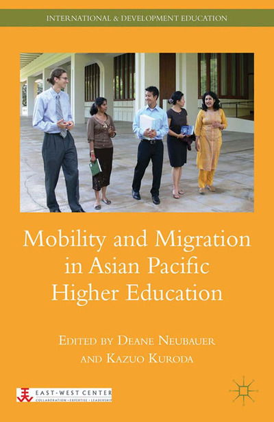 Cover for D. Neubauer · Mobility and Migration in Asian Pacific Higher Education - International and Development Education (Taschenbuch) [1st ed. 2012 edition] (2012)