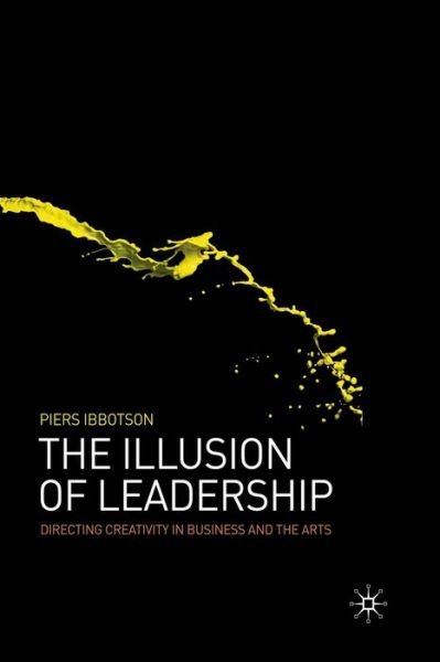 Cover for Ibbotson · The Illusion of Leadership (Bog) (2008)