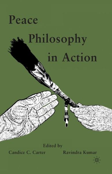 Peace Philosophy in Action - Candice C. Carter - Książki - Palgrave Macmillan - 9781349384150 - 18 października 2010