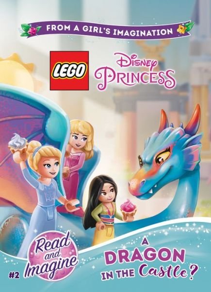 Cover for Jessica Brody · Lego Disney Princess: A Dragon In The Castle?: Chapter Book 2 (Pocketbok) (2018)