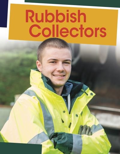Cover for Emily Raij · Rubbish Collectors - Jobs People Do (Taschenbuch) (2021)
