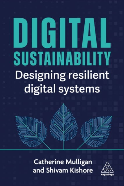 Cover for Catherine Mulligan · Digital Sustainability: Using Technology for Lasting Impact and Resilience (Paperback Book) (2026)