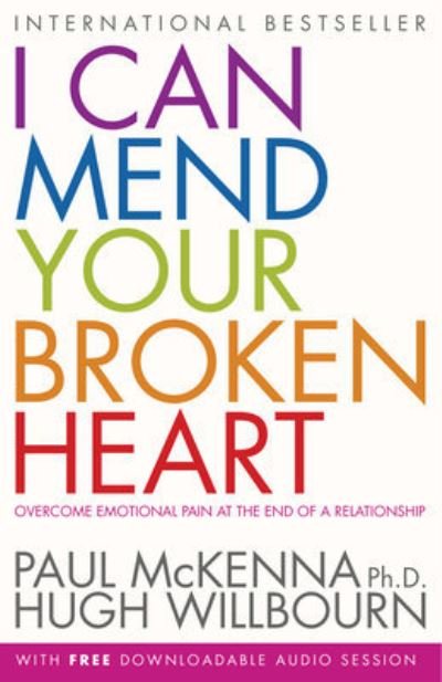 Cover for Paul McKenna · I Can Mend Your Broken Heart (Book) (2016)