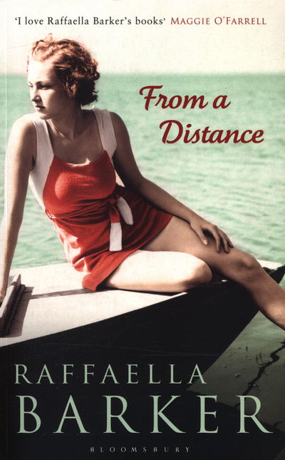 From a Distance - Raffaella Barker - Książki - Bloomsbury Publishing PLC - 9781408854150 - 7 maja 2015