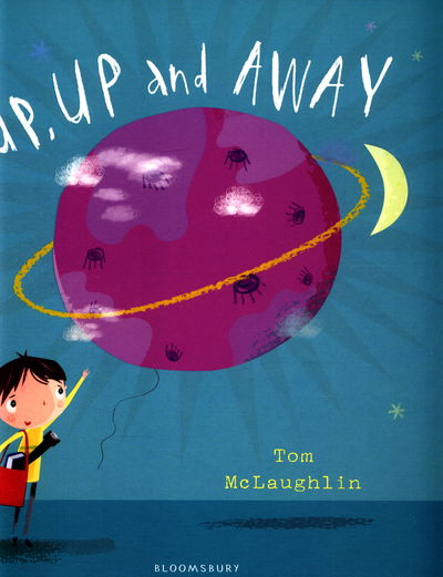 Cover for Tom McLaughlin · Up, Up and Away (Gebundenes Buch) (2016)