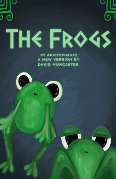 Cover for David Muncaster · Frogs (Book) (2023)