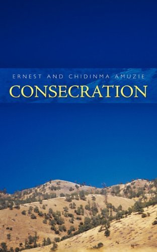 Cover for Chidinma Amuzie · Consecration (Paperback Book) (2010)