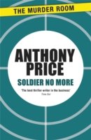 Cover for Anthony Price · Soldier No More - Murder Room (Paperback Book) (2013)