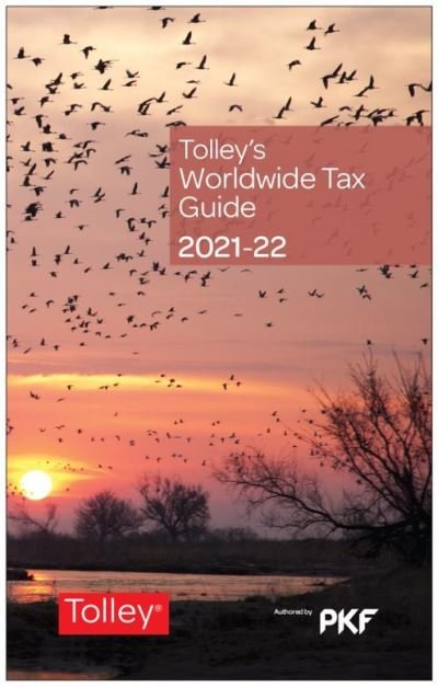 Cover for PKF International Ltd · Tolley's Worldwide Tax Guide 2021-22 (Paperback Bog) (2021)