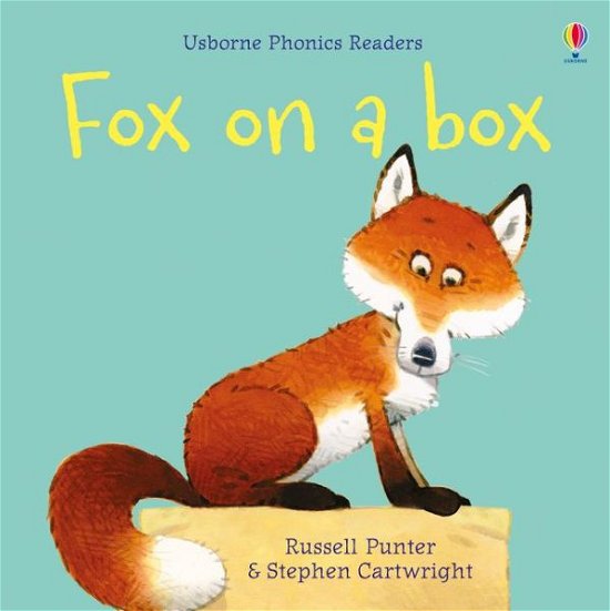 Fox on a Box - Phonics Readers - Russell Punter - Libros - Usborne Publishing Ltd - 9781474970150 - 6 de agosto de 2020
