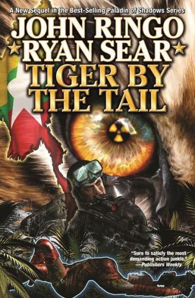 Tiger By The Tail - John Ringo - Books - Baen Books - 9781476736150 - December 15, 2013