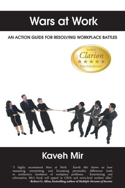 Cover for Kaveh Mir · Wars at Work: an Action Guide for Resolving Workplace Battles (Paperback Book) (2012)