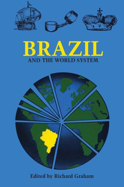 Cover for Richard Graham · Brazil and the World System (Paperback Book) (1991)