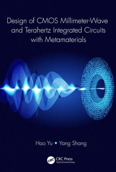 Cover for Hao Yu · Design of CMOS Millimeter-Wave and Terahertz Integrated Circuits with Metamaterials (Hardcover Book) (2015)